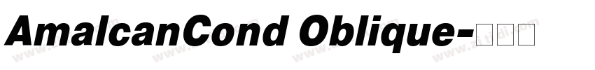 AmalcanCond Oblique字体转换